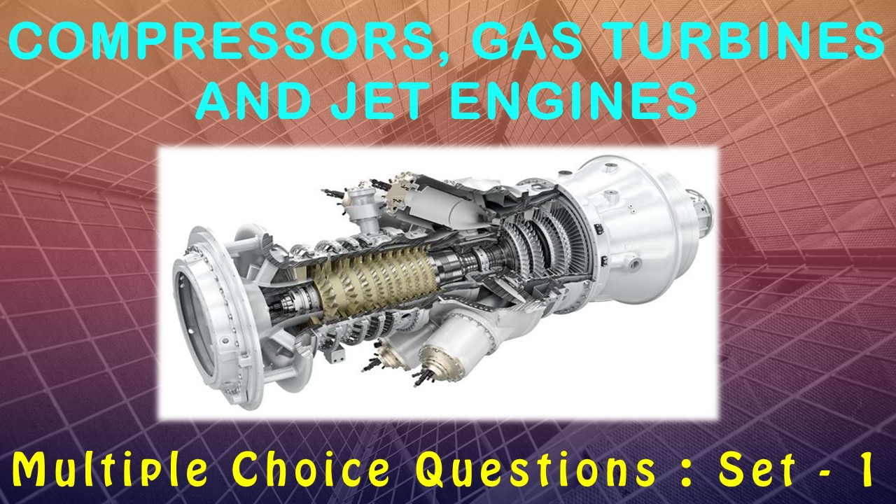 Compressors, Gas Turbines and Jet Engines-1