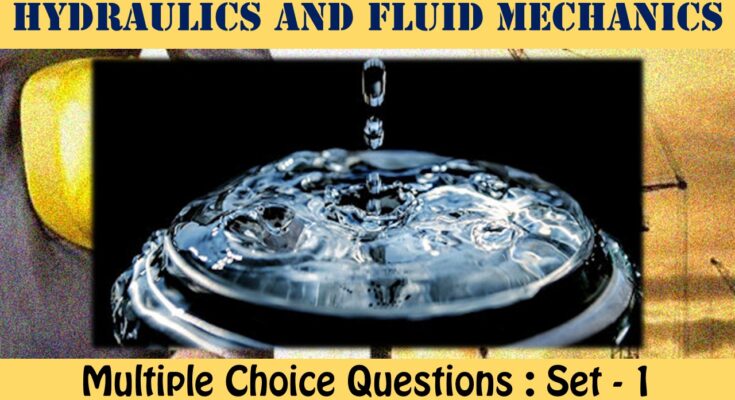 MCQ Questions Civil Engineering Hydraulics and Fluid Mechanics (1)