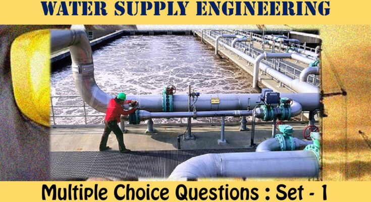 MCQ Questions Civil Engineering Water Supply Engineering (1)