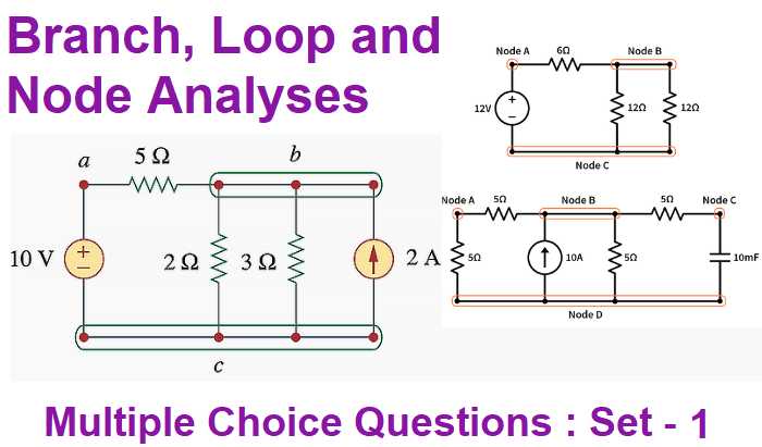 MCQ Questions Electrical Engineering Branch, Loop and Node Analyses-1