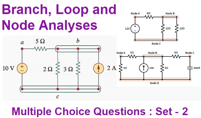 MCQ Questions Electrical Engineering Branch, Loop and Node Analyses-4