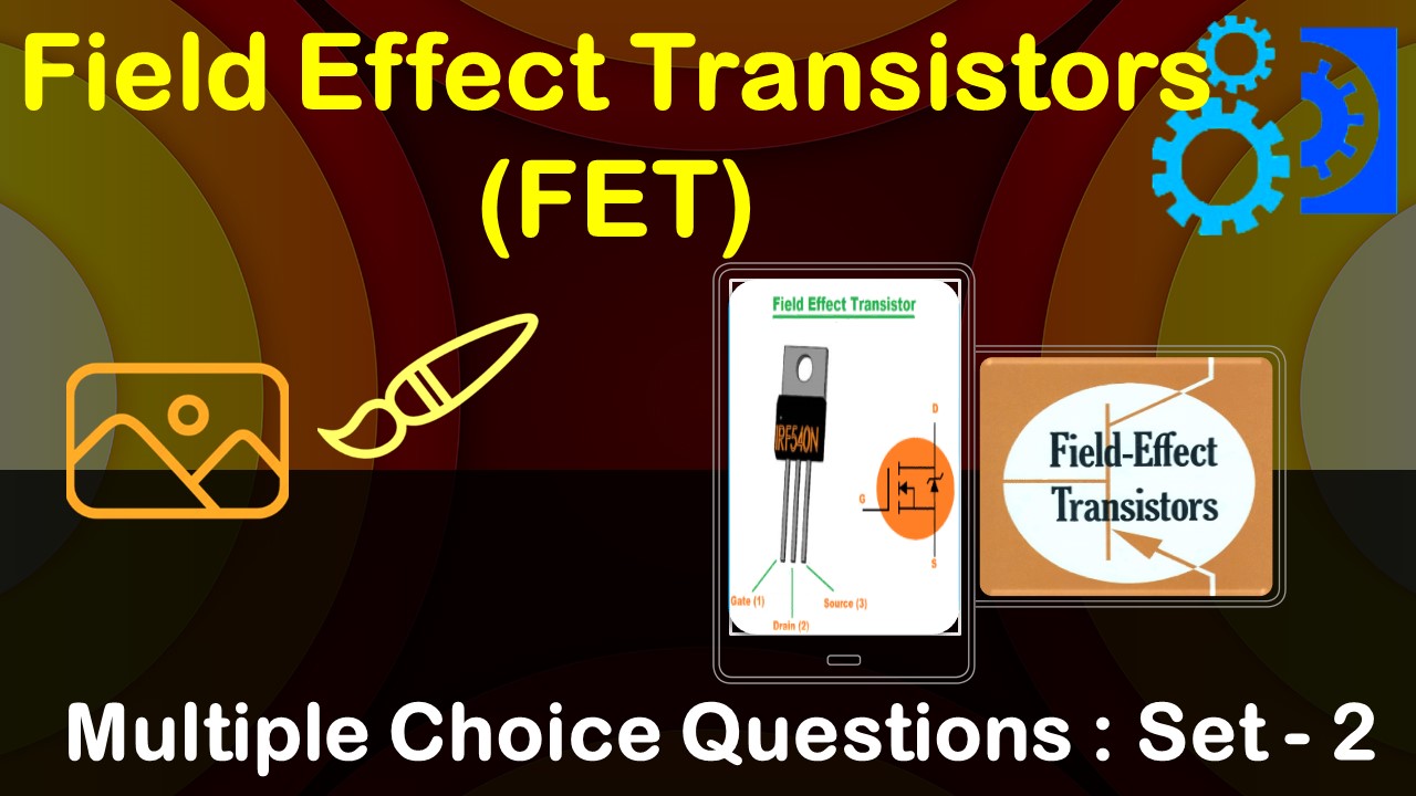 Field Effect Transistor fet-2