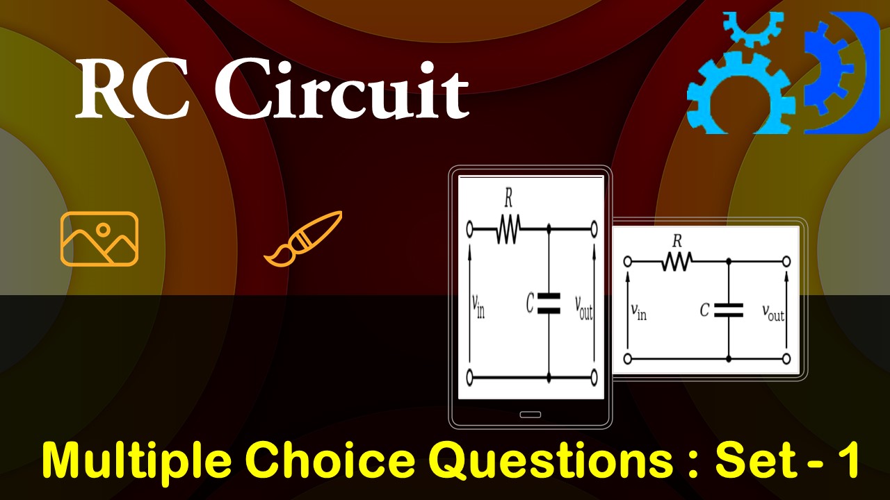 Multiple Choice Questions RC Circuits-1