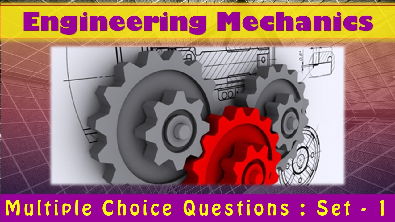 Mechanical Engineering Mechanics-1