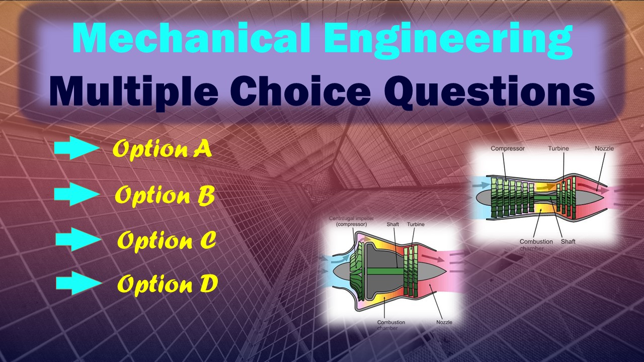 Mechanical Engineering MCQ