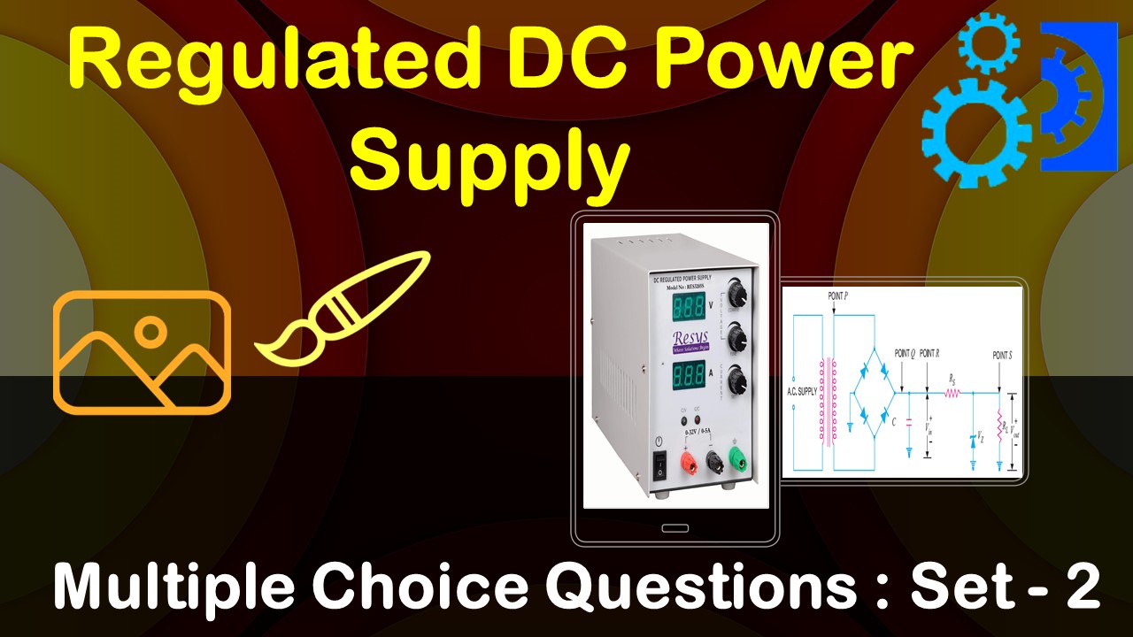 Regulated DC power supply-