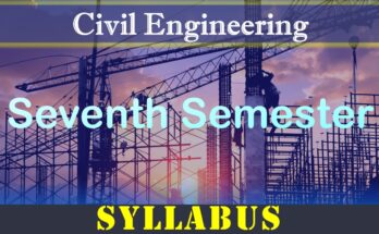 Civil Engineering Seventh Semester Syllabus