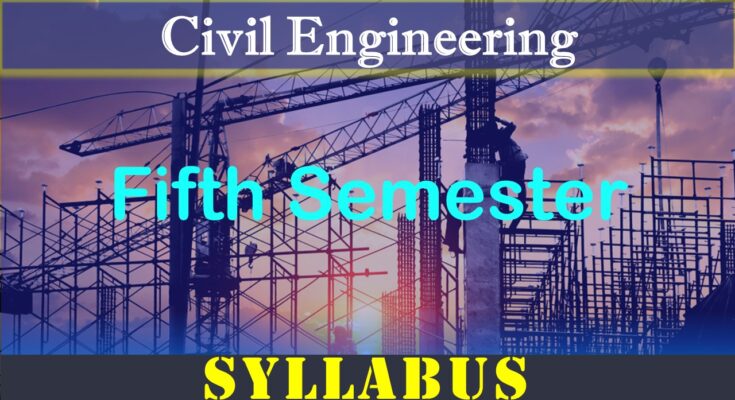 Civil Engineering fifth Semester Syllabus