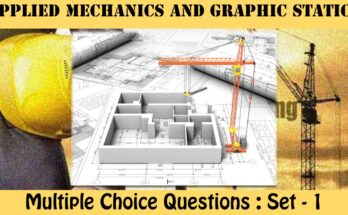 MCQ Questions Civil Engineering Applied Mechanics and Graphic Statics-1