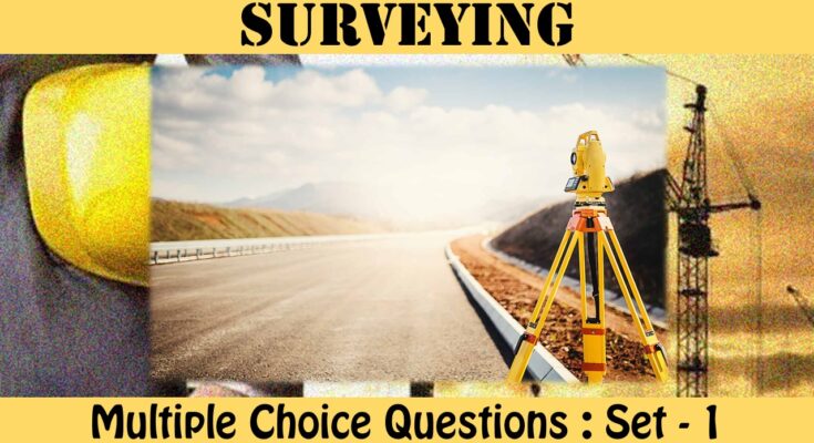 MCQ Questions Civil Engineering Surveying-1