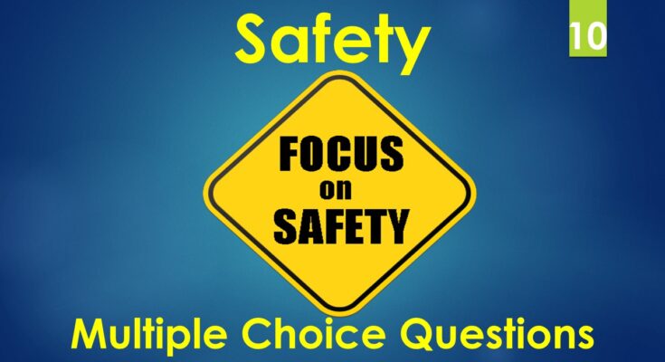 Safety MCQ (10)